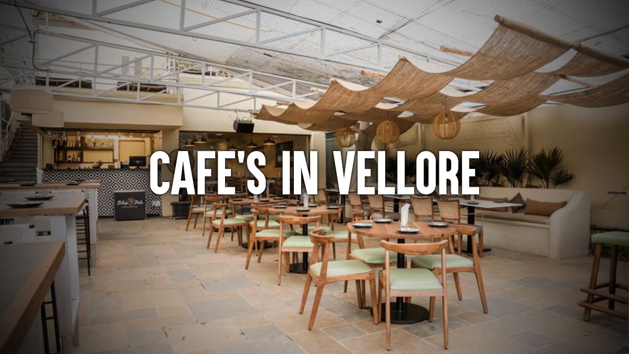 Vellore Café House
